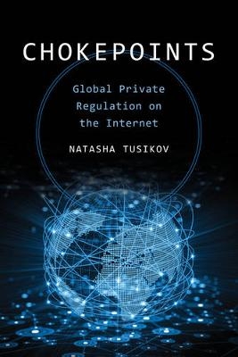 Chokepoints - Natasha Tusikov