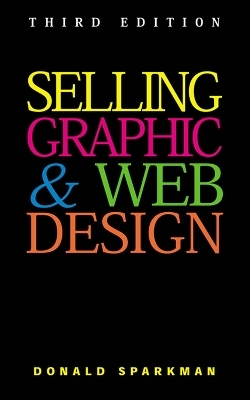 Selling Graphic and Web Design - Donald Sparkman