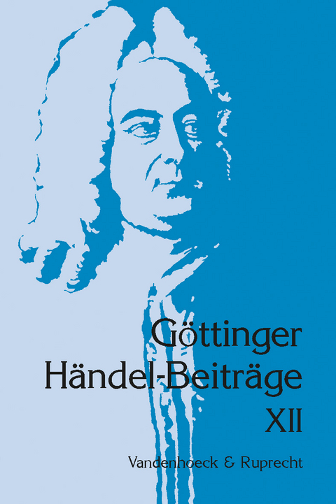 Göttinger Händel-Beiträge, Band 12 - 