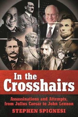 In the Crosshairs - Stephen Spignesi