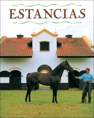 Estancias/ Ranches - Maria Sáenz Quesada