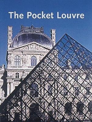 The Pocket Louvre - Claude Mignot