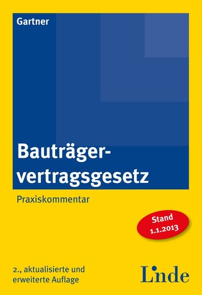 Bauträgervertragsgesetz - Herbert Gartner