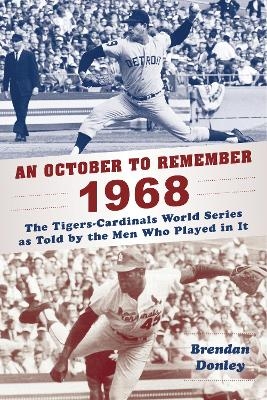 An October to Remember 1968 - Brendan Donley