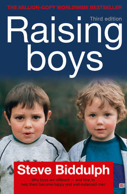 Raising Boys - Steve Biddulph