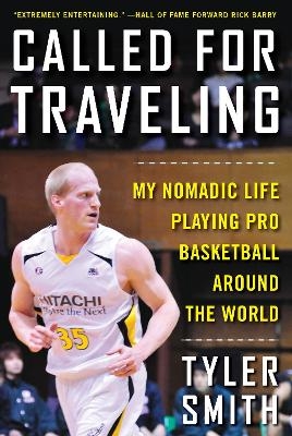 Called for Traveling - Tyler Smith