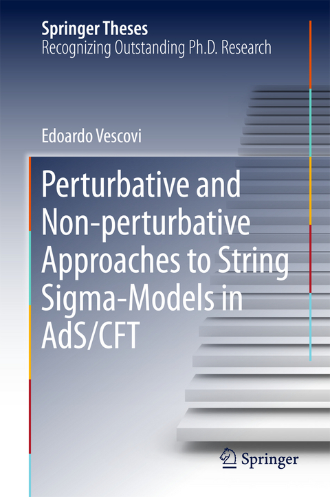 Perturbative and Non-perturbative Approaches to String Sigma-Models in AdS/CFT - Edoardo Vescovi