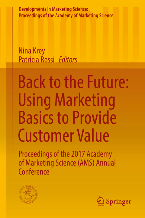 Back to the Future: Using Marketing Basics to Provide Customer Value - 