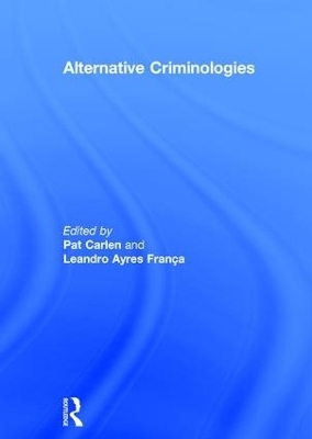 Alternative Criminologies - 