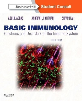 Basic Immunology - Abul K. Abbas, Andrew H. Lichtman, Shiv Pillai