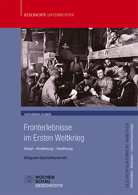 Fronterlebnisse im Ersten Weltkrieg - Katharina Kaiser