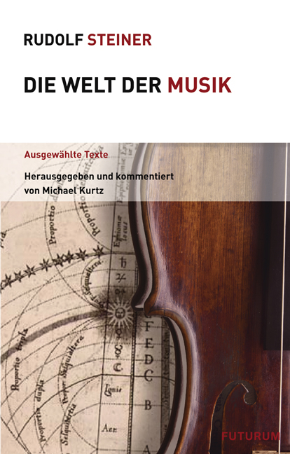 Die Welt der Musik - Rudolf Steiner