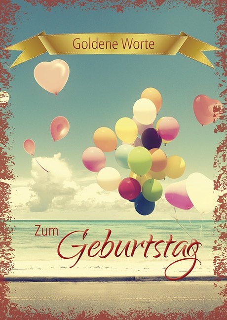 Goldene Worte - Zum Geburtstag