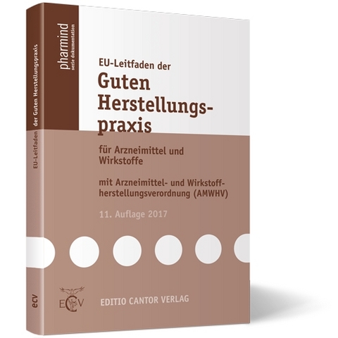 EU-Leitfaden der Guten Herstellungspraxis - G. Auterhoff, S. Throm