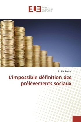 L'impossible définition des prélèvements sociaux - Sédric Souard