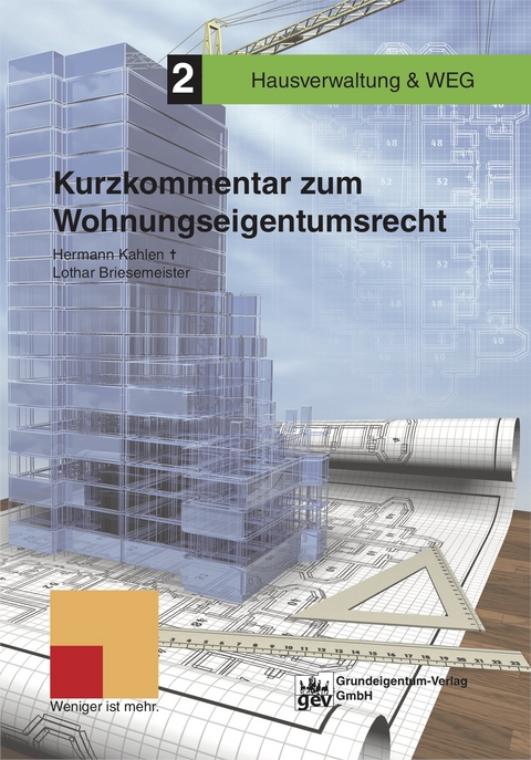 Kurzkommentar zum Wohnungseigentumsrecht - Dr. Lothar Briesemeister