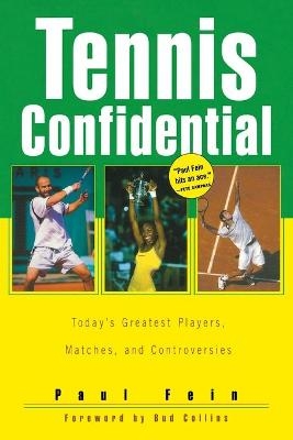 Tennis Confidential - Paul Fein