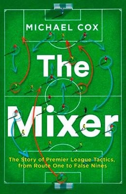 The Mixer - Michael Cox