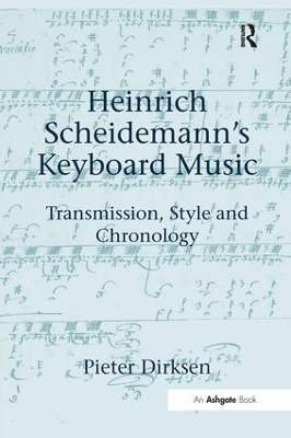 Heinrich Scheidemann's Keyboard Music - Pieter Dirksen