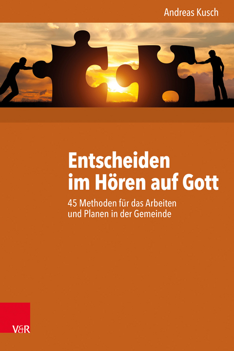 Entscheiden im Hören auf Gott - Andreas Kusch