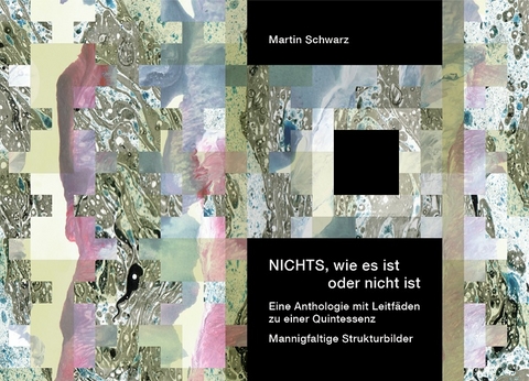 NICHTS, wie es ist oder nicht ist - Martin Schwarz