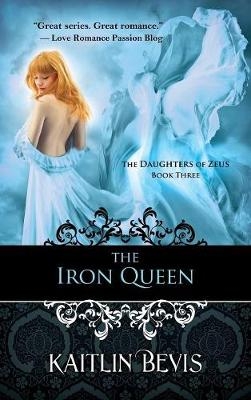 Iron Queen - Kaitlin Bevis