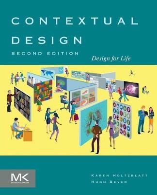 Contextual Design - Karen Holtzblatt, Hugh Beyer