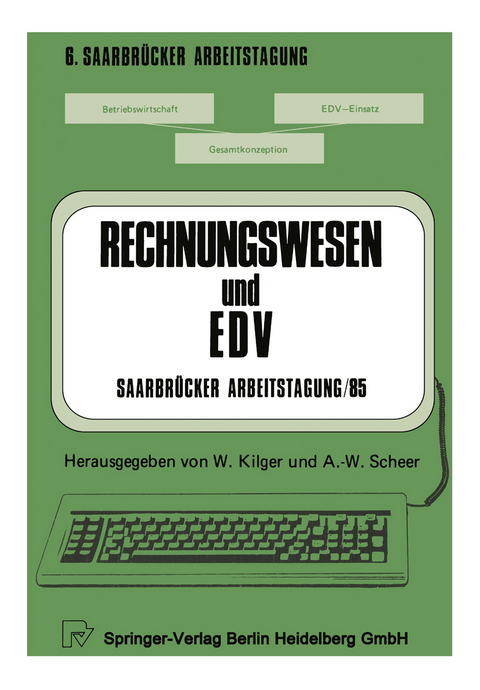 Rechnungswesen und EDV Saarbrücker Arbeitstagung /85 - 