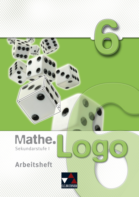 Mathe.Logo – Regelschule Thüringen / Mathe.Logo AH 6 - Attilio Forte, Michael Kleine, Matthias Ludwig, Thomas Prill, Mareike Schmück