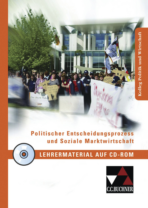 Kolleg Politik und Wirtschaft / Politischer Entscheidungsprozess LM - Stefan Knapp, Reinhard Reuter, Kersten Ringe, Jan Weber