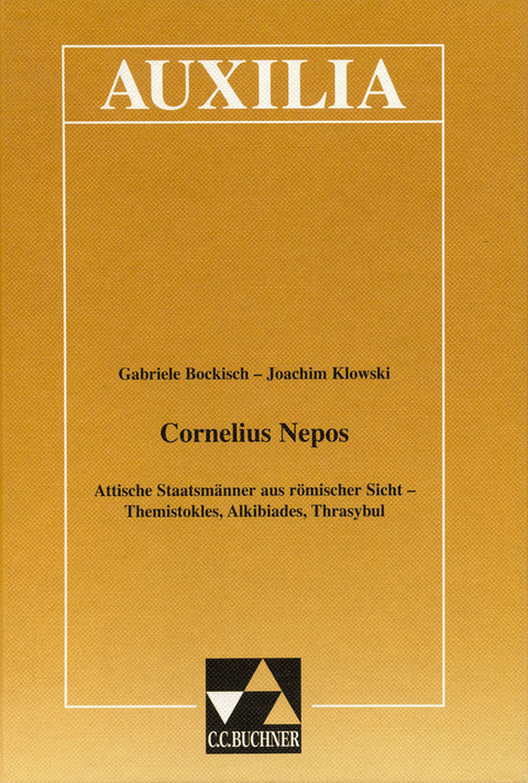 Auxilia / Cornelius Nepos - Gabriele Bockisch, Joachim Klowski