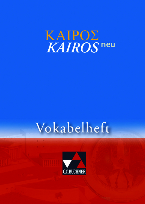 Kairós – neu / Kairós Vokabelheft – neu - 