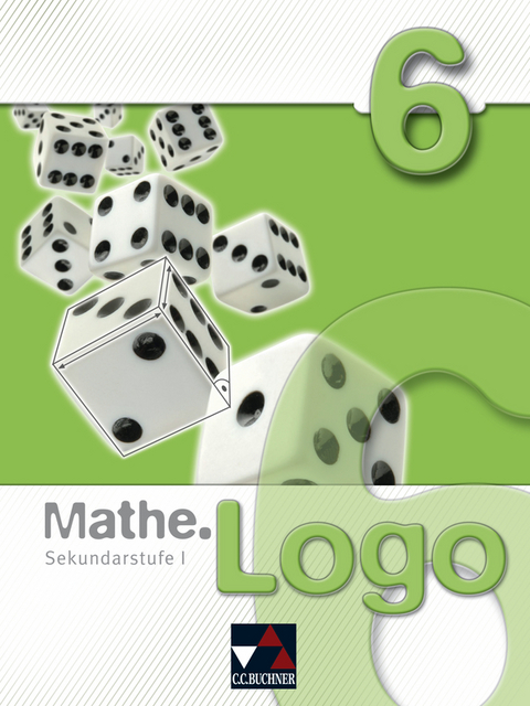 Mathe.Logo – Gymnasium Thüringen / Mathe.Logo 6 - Eva Fischer, Attilio Forte, Michael Kleine, Thomas Prill, Mareike Schmück