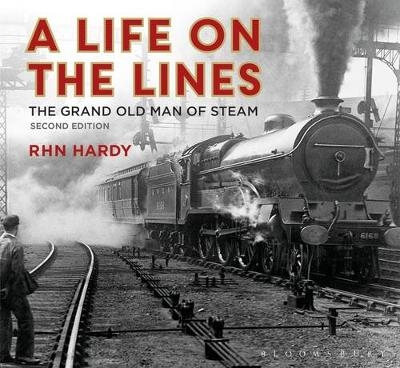 A Life on the Lines - R H N Hardy