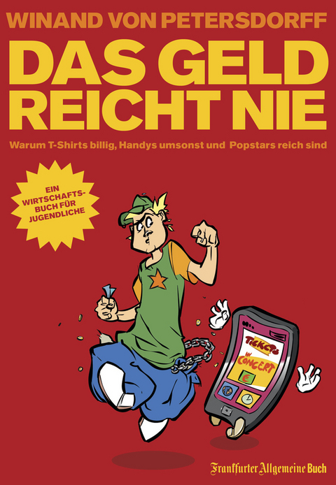 Frankfurter Allgemeine Buch / Das Geld reicht nie - Winand von Petersdorff