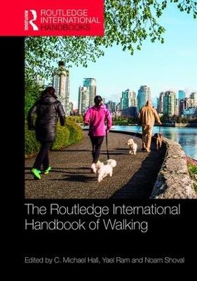 The Routledge International Handbook of Walking - 