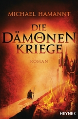 Die Dämonenkriege - Michael Hamannt