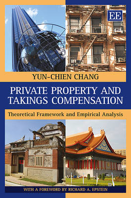 Private Property and Takings Compensation - Yun-chien Chang