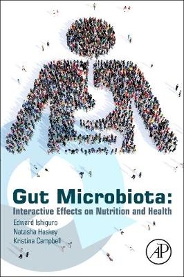 Gut Microbiota - Edward Ishiguro, Natasha Haskey, Kristina Campbell