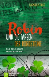 Robin und die Farben der Bordsteine - Dagmar Petrick