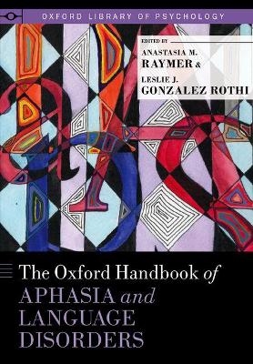 The Oxford Handbook of Aphasia and Language Disorders - 