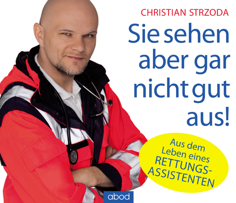 Sie sehen aber gar nicht gut aus! - Christian Strzoda