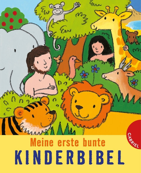 Meine erste bunte Kinderbibel - Beate Brielmaier