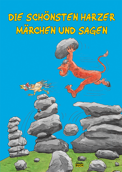 Die schönsten Harzer Märchen und Sagen - Wolfgang Knape