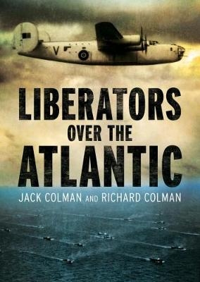 Liberators Over the Atlantic - Jack Colman