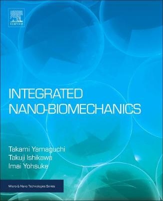 Integrated Nano-Biomechanics - 