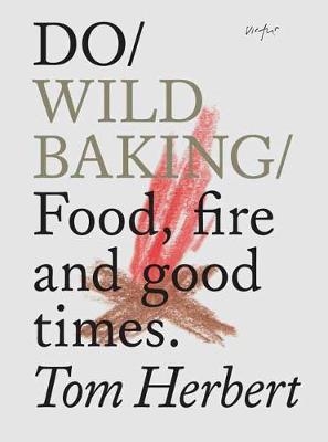 Do Wild Baking - Tom Herbert