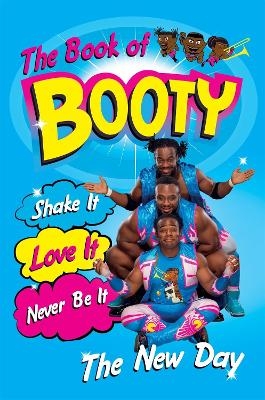 The Book of Booty: Shake It. Love It. Never Be It. - Ettore Ewen