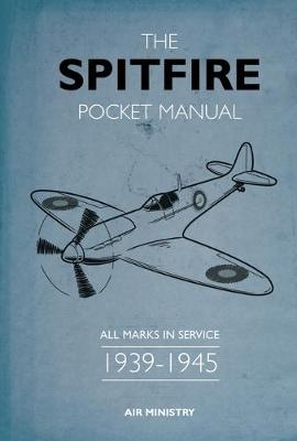 The Spitfire Pocket Manual - Martin Robson