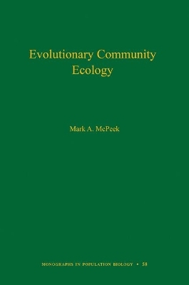 Evolutionary Community Ecology - Mark A. McPeek